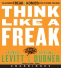 Image for Think Like a Freak CD : The Authors of Freakonomics Offer to Retrain Your Brain