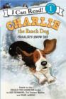 Image for Charlie the Ranch Dog: Charlie&#39;s Snow Day : A Winter and Holiday Book for Kids
