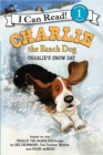 Image for Charlie the Ranch Dog: Charlie&#39;s Snow Day
