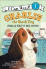 Image for Charlie the Ranch Dog: Charlie Goes to the Doctor