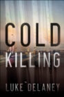 Image for Cold killing