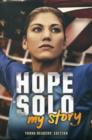 Image for Hope Solo  : my story