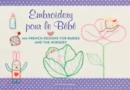 Image for Embroidery pour le bâebâe  : 100 French designs for babies and the nursery