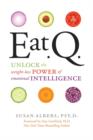 Image for Eat Q: unlock the weight loss power of emotional intelligence