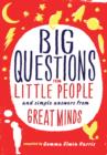 Image for Big Questions from Little People: And Simple Answers from Great Minds