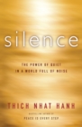 Image for Silence : The Power of Quiet in a World Full of Noise