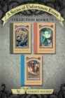 Series of Unfortunate Events Collection: Books 7-9 - Snicket, Lemony