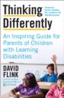 Image for Thinking Differently: An Inspiring Guide for Parents of Children with Learning Disabilities
