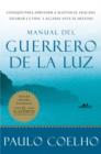 Image for Manual del Guerrero de la Luz