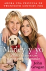 Image for Marley Y Yo: La Vida Y El Amor Con El Peor Perro Del Mundo