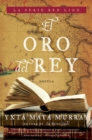 Image for El Oro Del Rey : Novela