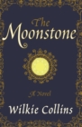 Image for The moonstone  : a novel