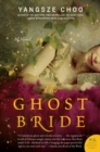 Image for The Ghost Bride : A Novel