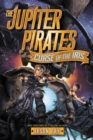 Image for The Jupiter Pirates #2: Curse of the Iris