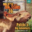 Image for Walking with Dinosaurs: Patchi&#39;s Big Adventure