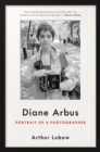 Image for Diane Arbus : Portrait of a Photographer