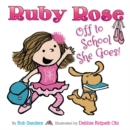 Image for Ruby Rose: Off to School She Goes