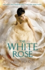 Image for The white rose : 2
