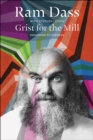 Image for Grist for the mill: awakening to oneness