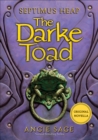 Image for Septimus Heap: The Darke Toad