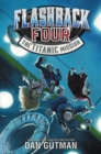 Image for Flashback Four #2: The Titanic Mission