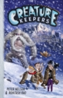 Image for Creature Keepers and the Burgled Blizzard-Bristles