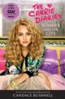 Image for Summer and the city: a Carrie diaries novel