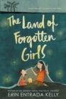 Image for The Land of Forgotten Girls