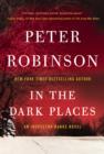 Image for In the Dark Places: An Inspector Banks Novel