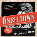 Image for Tinseltown: murder, morphine, and madness at the dawn of Hollywood