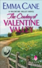 Image for The Cowboy of Valentine Valley: A Valentine Valley Novel
