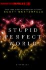 Image for Stupid Perfect World