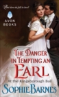 Image for The danger in tempting an earl: at the Kingsborough Ball
