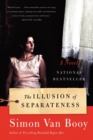 Image for The Illusion of Separateness : A Novel
