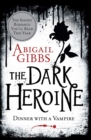 Image for The Dark Heroine : A Dark Heroine Romance