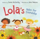Image for Lola&#39;s Rules for Friendship