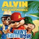 Image for Alvin and the Chipmunks: Alvin&#39;s Easter Break