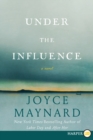 Image for Under the Influence : Large Print