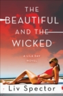 Image for The beautiful and the wicked