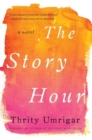 Image for The Story Hour : A Novel