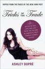 Image for Tricks of the trade: advice on sex, love, and lust from the column by America&#39;s most famous escort