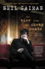 Image for The view from the cheap seats: a collection of introductions, essays, and assorted writings