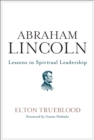 Image for Abraham Lincoln: Lessons in Spiritual Leadership