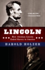 Image for Lincoln : How Abraham Lincoln Ended Slavery in America: A Companion Book for Young Readers to the Steven Spielberg Film