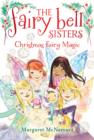 Image for Fairy Bell Sisters #6: Christmas Fairy Magic