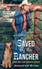 Image for Saved by the rancher : bk. 1