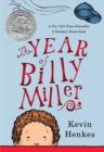 Image for The Year of Billy Miller : A Newbery Honor Award Winner