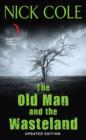 Image for Old Man and the Wasteland: Updated Edition