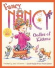 Image for Fancy Nancy: Oodles of Kittens