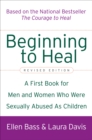 Image for Beginning to Heal: A First Book for Men and Women Who Were Sexually Abused As Children